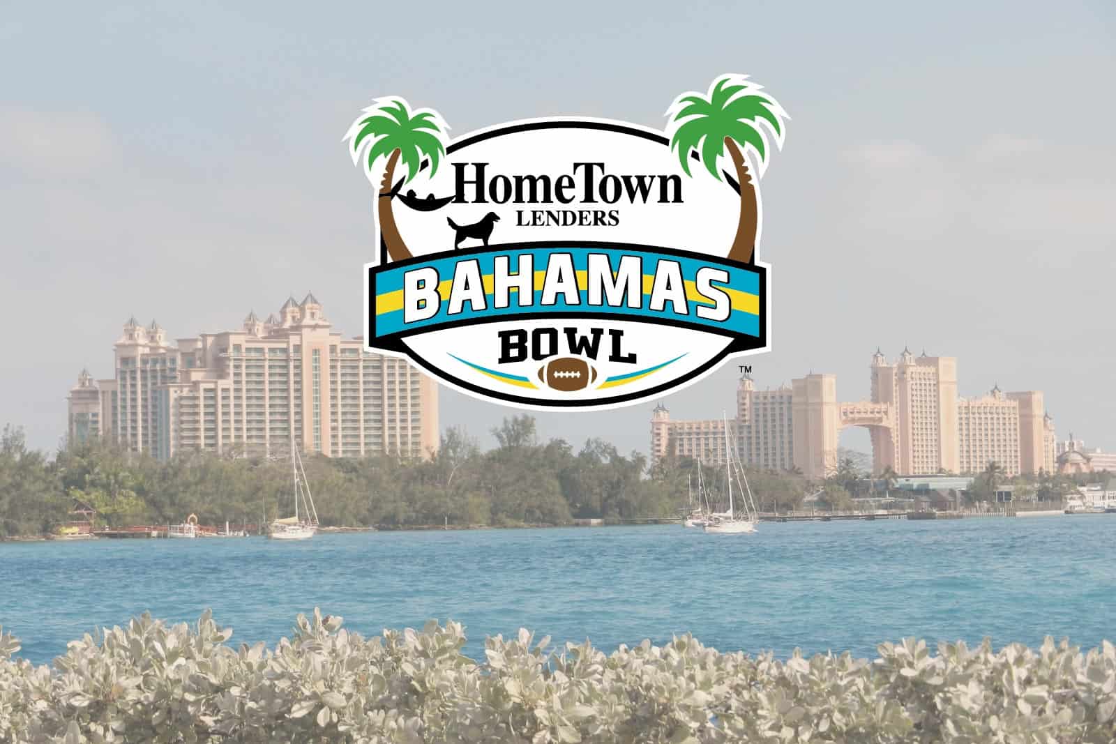 2022 HomeTown Lenders Bahamas Bowl